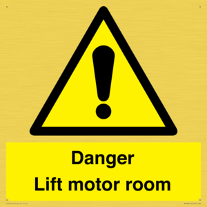 Danger Lift motor room
